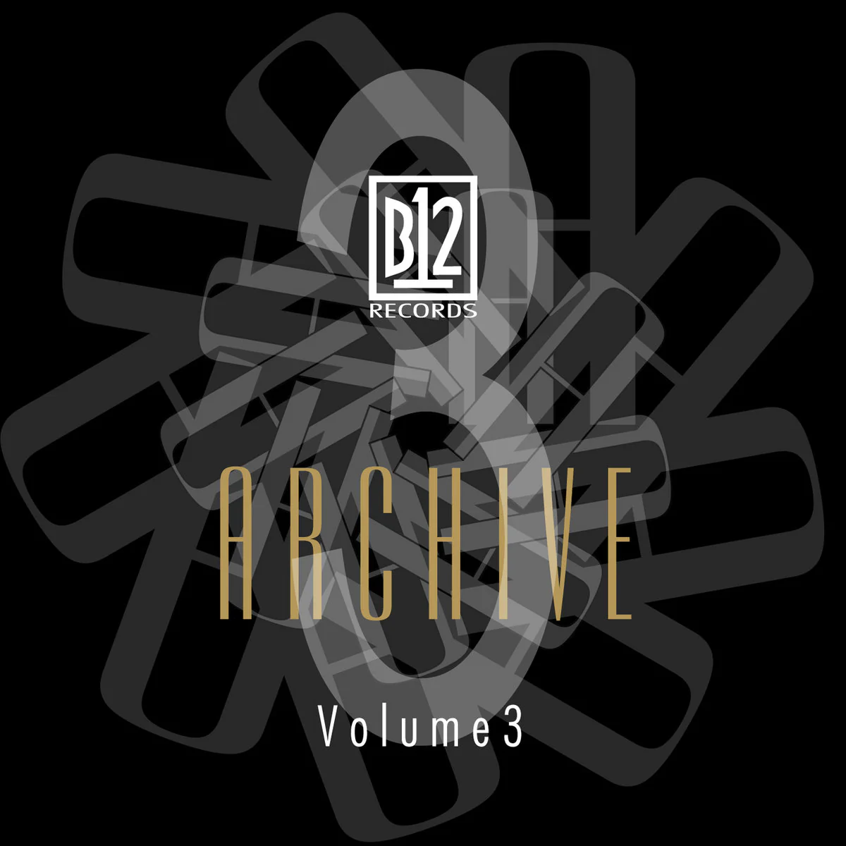 B12 Records - Archive Volume 3