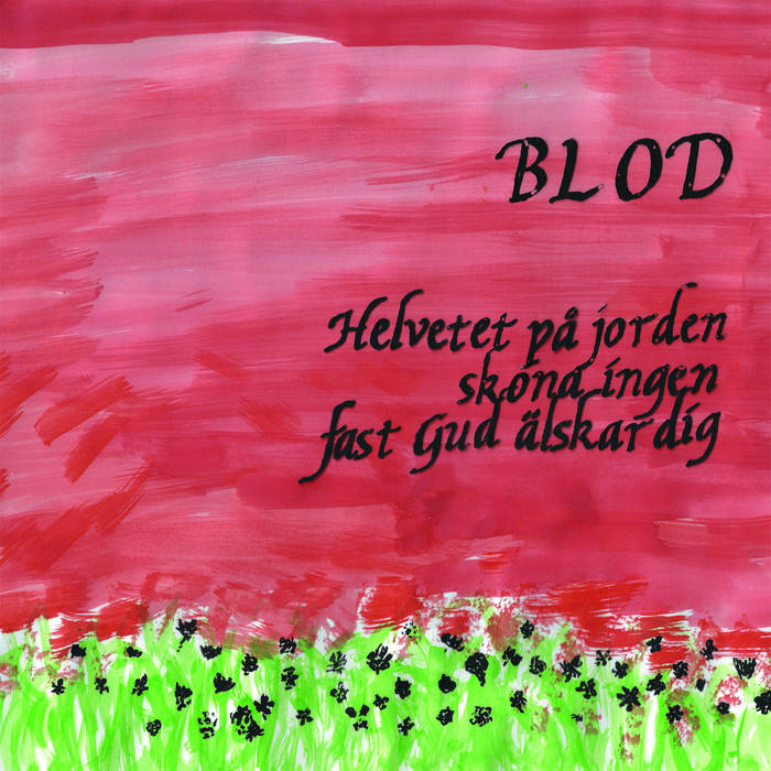 Helvetet Pa Jorden Skona Ingen Fast Gud Alskar Dig