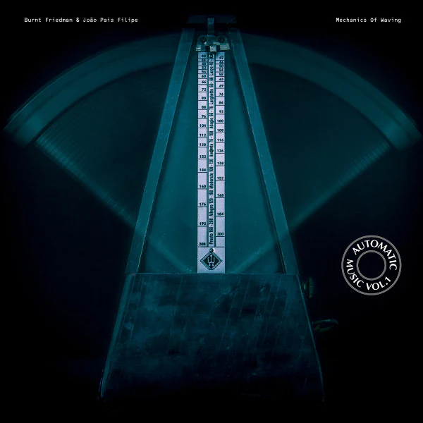 Automatic Music Vol.1: Mechanics Of Waving