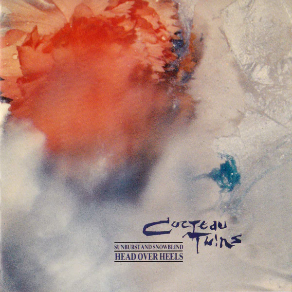 Head Over Heels / Sunburst And Snowblind