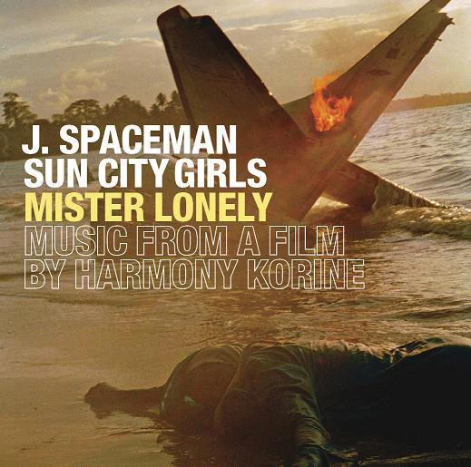 Mister Lonely - Music From The Film By Harmony Korine