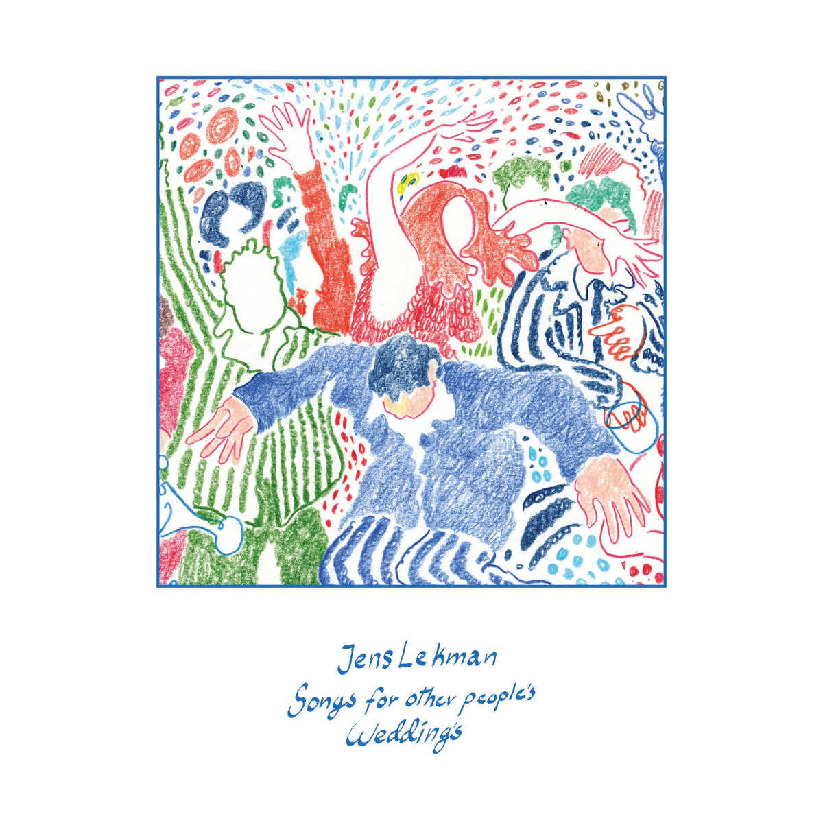 Songs for Other People’s Weddings