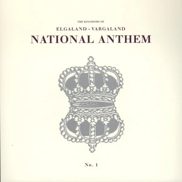 The Kingdoms Of Elgaland-Vargaland National Anthem No. 1