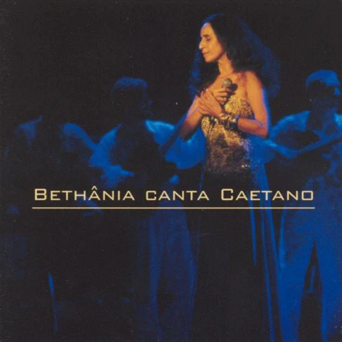 Bethânia Canta Caetano