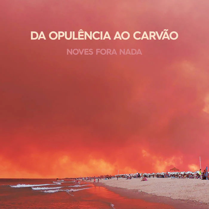 Da Opulência Ao Carvão