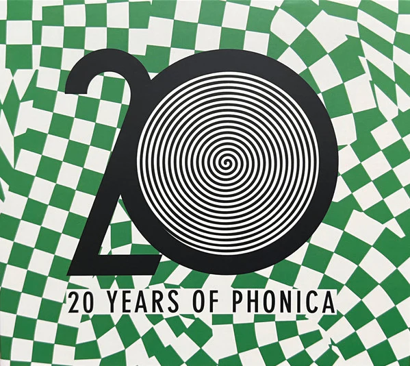 20 Years Of Phonica