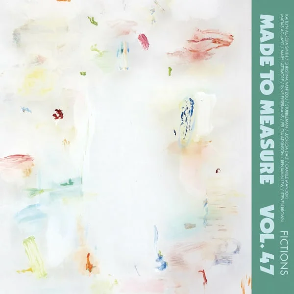 Made to Measure Vol. 47 - Fictions